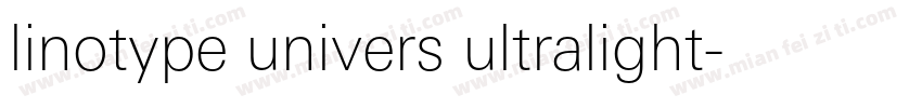 linotype univers ultralight字体转换